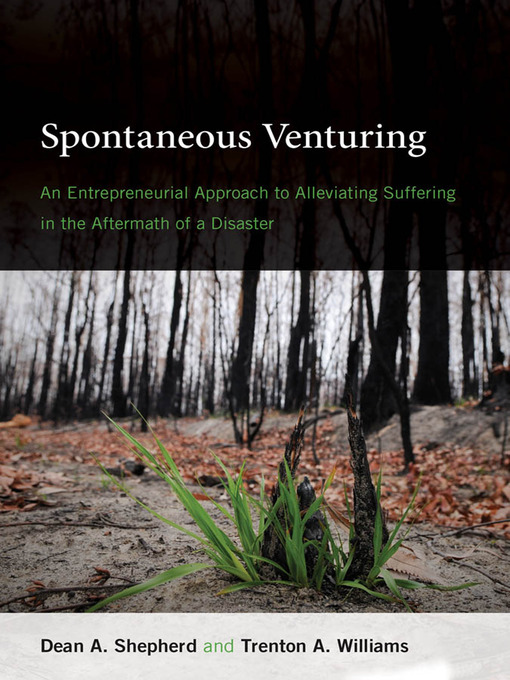 Title details for Spontaneous Venturing by Dean A. Shepherd - Available